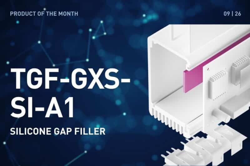 Product of the Month September 2026: TGF-GXS-SI-A1, Silicone Gap-Filler